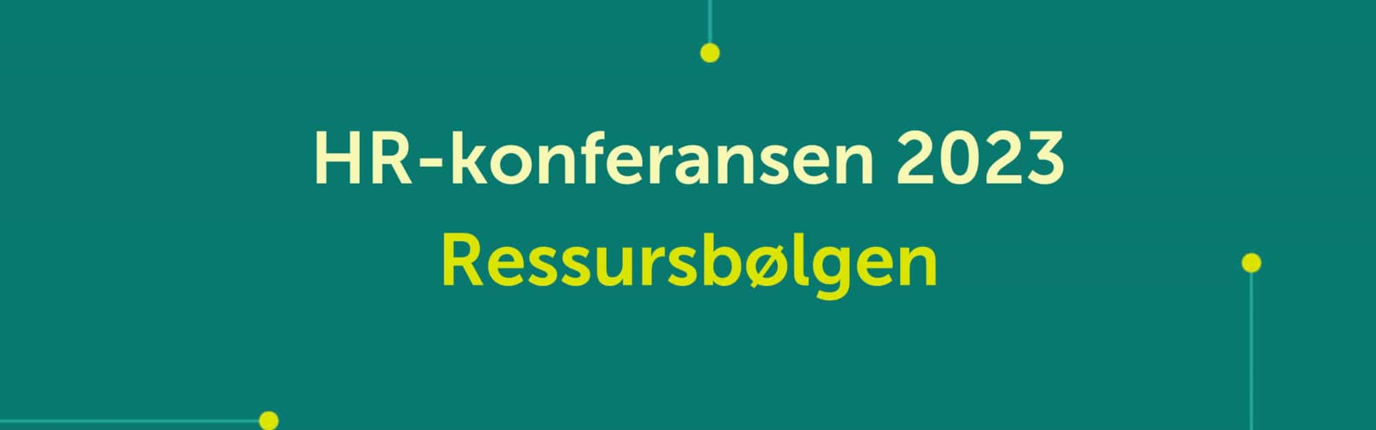 HR-konferansen 2023 Ressursbølgen